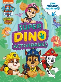 Cover Súper DINO ACTIVIDADES (Paw Patrol   Patrulla Canina. Actividades)