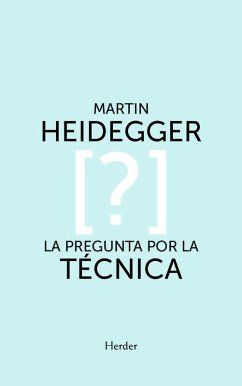 La pregunta por la técnica