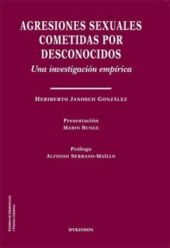 Cover Agresiones sexuales cometidas por desconocidos : una investigación empírica