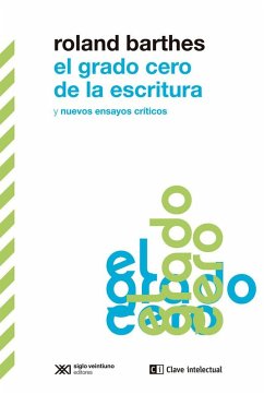 Cover EL GRADO CERO DE LA ESCRITURA Y NUEVOS ENSAYOS CRITICOS