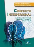 CONFLICTO INTERPERSONAL CONFLICTO INTERPERSONAL