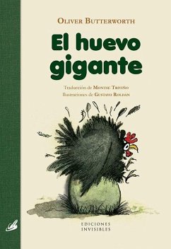 El huevo gigante - Butterworth, Oliver; Roldán, Gustavo