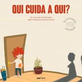 Qui cuida a qui? Qui cuida a qui?