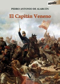El Capitán Veneno - Alarcón, Pedro Antonio De