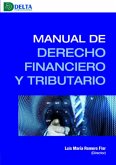 Manual de derecho financiero y tributario