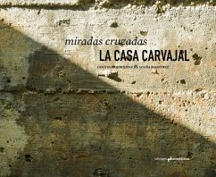 Cover Miradas cruzadas : la Casa Carvajal