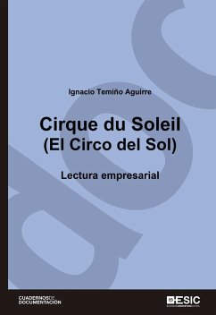 Cirque du Soleil = El Circo del Sol - Temiño Aguirre, Ignacio