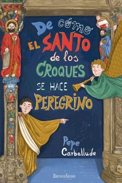 Cover De cómo el Santo de los Croques se hace peregrino