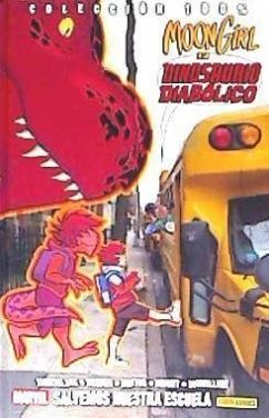 Moon Girl y Dinosaurio Diabólico . Salvemos la escuela