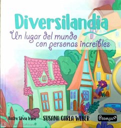 Cover Diversilandia : un lugar del mundo con personas increíbles