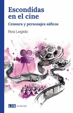 Cover Escondidas en el cine : censura y personajes sáficos