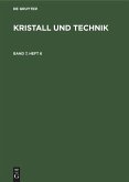 Kristall und Technik. Band 7, Heft 6