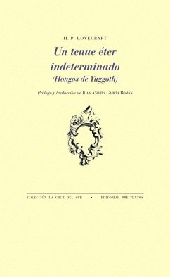 Un tenue éter indeterminado : hongos de Yuggoth - Lovecraft, H. P.