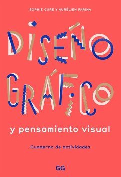Cover Diseño gráfico y pensamiento visual : cuaderno de actividades
