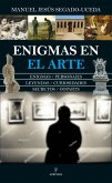 ENIGMAS EN EL ARTE ENIGMAS EN EL ARTE