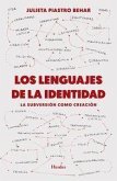 Los lenguajes de la identidad : la subversión como creación