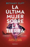 La última mujer sobre la tierra La última mujer sobre la tierra