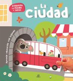 La ciudad : aprende educación vial jugando La ciudad : aprende educación vial jugando