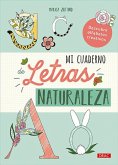 Mi cuaderno de letras. Naturaleza Mi cuaderno de letras. Naturaleza