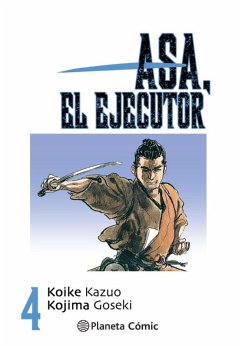Asa el ejecutor 4 - Koike, Kazuo