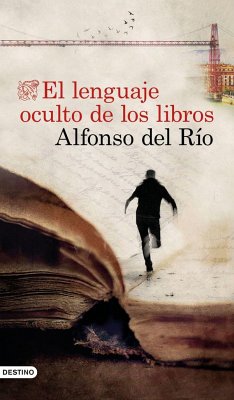 El lenguaje oculto de los libros - Río, Alfonso del