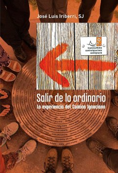 Cover Salir de lo ordinario : la experiencia del Camino Ignaciano