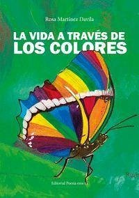 LA VIDA A TRAVES DE LOS COLORES