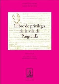Llibre de privilegis de la vila de Puigcerdà - Bosom i Isern, Sebastià; Vela Palomares, Susanna
