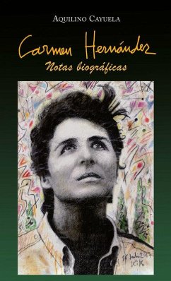 Cover CARMEN HERNANDEZ NOTAS BIOGRAFICAS TAPA DURA