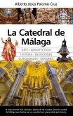 CATEDRAL DE M?LAGA, LA CATEDRAL DE M?LAGA, LA