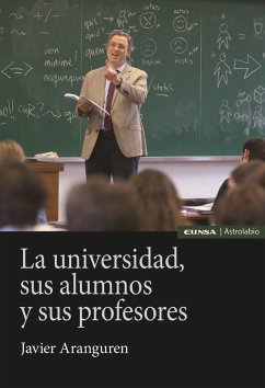 La universidad, sus alumnos y sus profesores - Aranguren, Javier