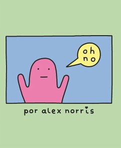 ¡Oh, no! - Pons, Alena; Norris, Alex