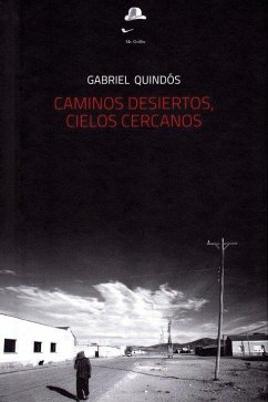 Cover Caminos desiertos, cielos cercanos