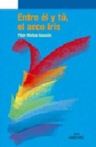 Cover Entre él y tú, el arco iris