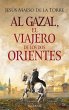 Al-Gazal, el viajero de los dos orientes - Bild 1