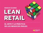 Lean retail : el arte y la práctica de los negocios ágiles