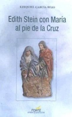 Edith Stein con María al pie de la cruz - García Rojo, Ezequiel