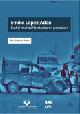 Emilio López Adán : euskal iraultza libertarioaren pentsalari