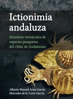 Ictionimia andaluza : nombres vernáculos de especies pesqueras del 