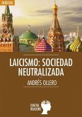 Laicismo : sociedad neutralizada Laicismo : sociedad neutralizada