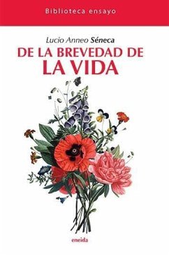 De La Brevedad De La Vida