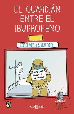 El guardián entre el ibuprofeno - Enfermera Saturada