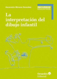 La interpretación del dibujo infantil - Moreno González, Ascensión