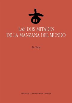 Cover Las dos mitades de la manzana del mundo
