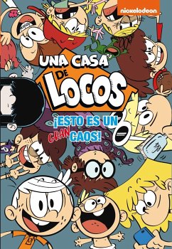 ¡Esto es un gran caos! (Una casa de locos. Cómic)