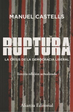 Ruptura : la crisis de la democracia liberal - Castells, Manuel