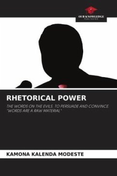 RHETORICAL POWER - MODESTE, KAMONA KALENDA