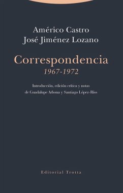 Correspondencia, 1967-1972 - Castro, Américo; Jiménez Lozano, José