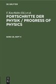 Fortschritte der Physik / Progress of Physics. Band 29, Heft 4