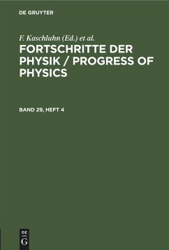 Fortschritte der Physik / Progress of Physics. Band 29, Heft 4